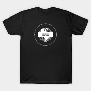 KINGDOM CULTURE WORLD T-Shirt